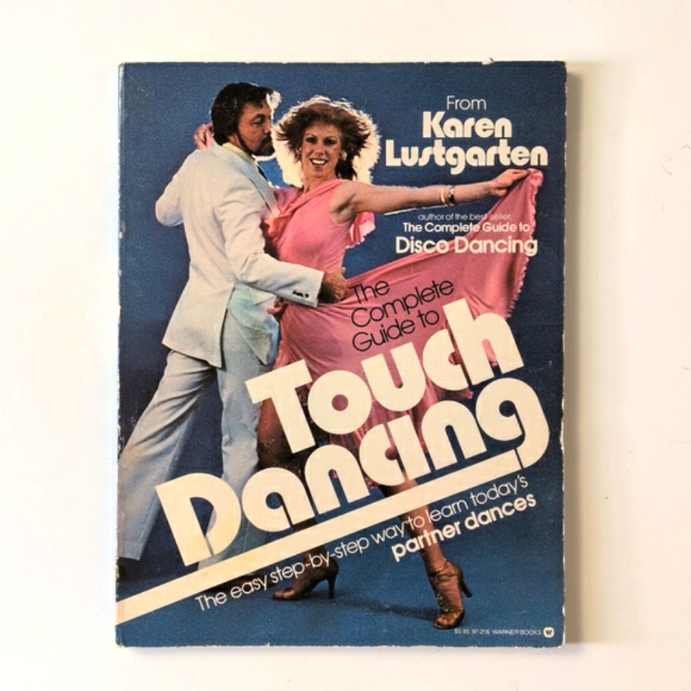The Complete Guide to Touch Dancing - 1979